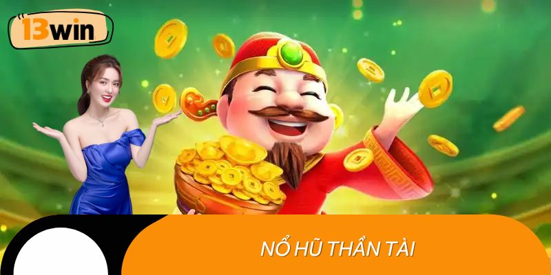 Nổ hũ thần tài